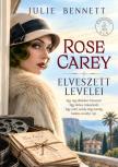 Julie Bennett - Rose Carey elveszett levelei