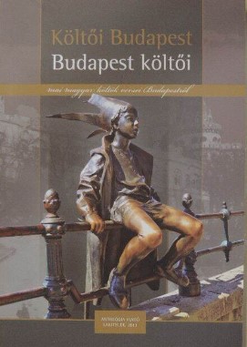 Szerk.: Bozók Ferenc - Költői Budapest - Budapest költői