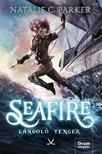 Parker Natalie C. - Seafire - Lángoló tenger [eKönyv: epub, mobi]