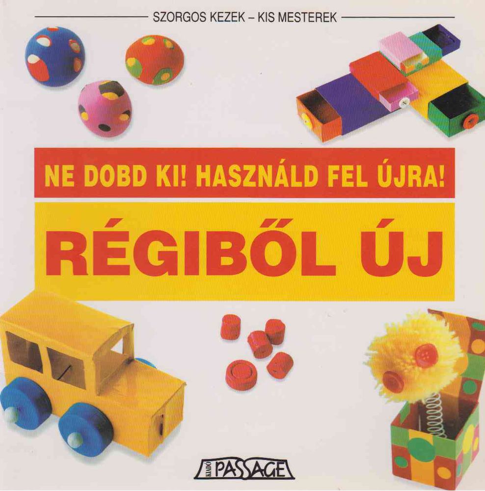 Krén Katalin (szerk.) - Régiből új [antikvár]