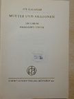 Sir Galahad - Mütter und Amazonen [antikvár]