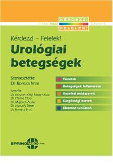 Dr. Romics Imre - UROLÓGIAI BETEGSÉGEK - KÉRDEZZ!-FELELEK!