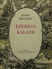 Adolf Branald - Ezeregy kaland [antikvár]