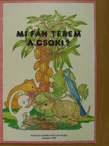 Mi fán terem a csoki? [antikvár]