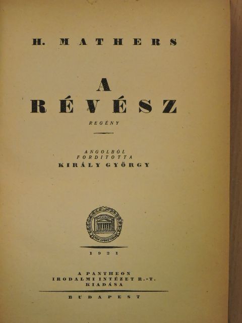 H. Mathers - A révész [antikvár]