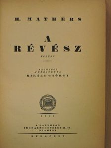 H. Mathers - A révész [antikvár]