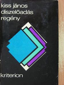 Kiss János - Díszelőadás [antikvár]