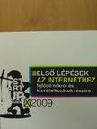 Antalóczy Tímea - Első lépések az internethez fejlődő mikro- és kisvállalkozások részére [antikvár]