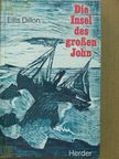 Eilis Dillon - Die Insel des großen John [antikvár]