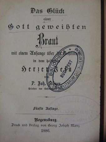 Johann Stöger - Das Glück einer Gott geweihten Braut (gótbetűs) [antikvár]
