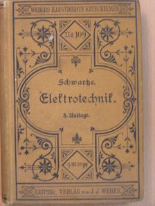 Th. Schwartze - Katechismus der Elektrotechnik (gótbetűs) [antikvár]