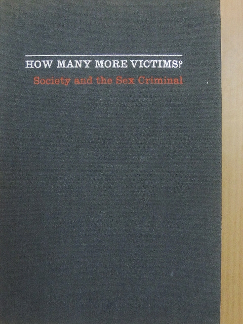 Gladys Denny Shultz - How many more victims? [antikvár]