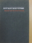 Gladys Denny Shultz - How many more victims? [antikvár]