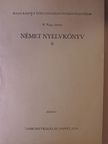 K. Nagy István - Német nyelvkönyv II. [antikvár]