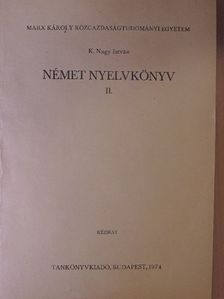 K. Nagy István - Német nyelvkönyv II. [antikvár]
