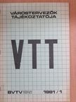 Barsiné Pataky Etelka - Várostervezők tájékoztatója 1981/1. [antikvár]