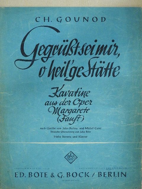 Ch. Gounod - Gegrüsstsei mir, o heil'ge Stütte [antikvár]