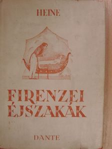 Henrik Heine - Firenzei éjszakák [antikvár]