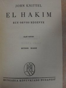 John Knittel - El hakim I-II. [antikvár]