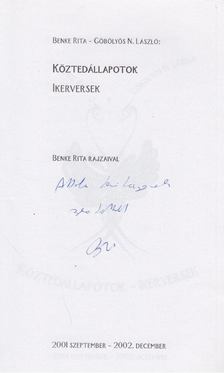 Benke Rita, Göbölyös N. László - Köztedállapotok - Ikerversek (dedikált) [antikvár]