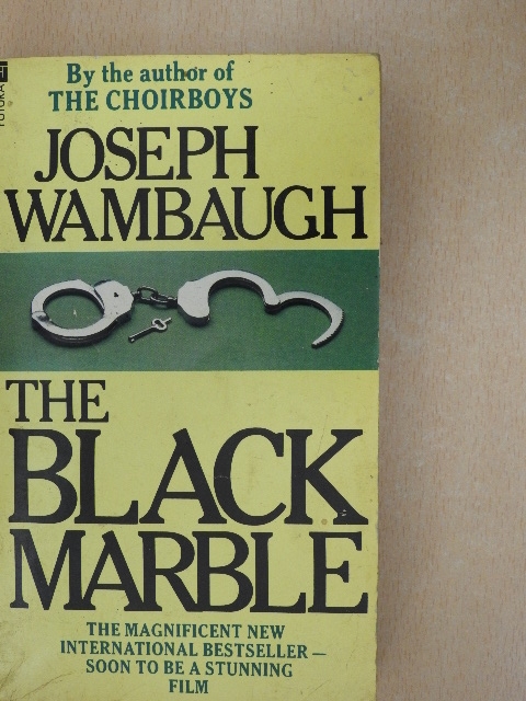 Joseph Wambaugh - The Black Marble [antikvár]