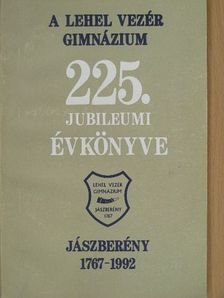 A Lehel Vezér Gimnázium 225. jubileumi évkönyve [antikvár]