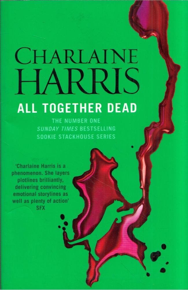 Charlaine Harris - All Together Dead [antikvár]