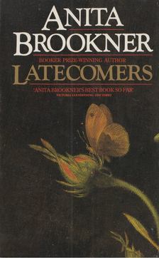 Anita Brookner - Latecomers [antikvár]