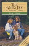 John Holmes - The Family Dog [antikvár]