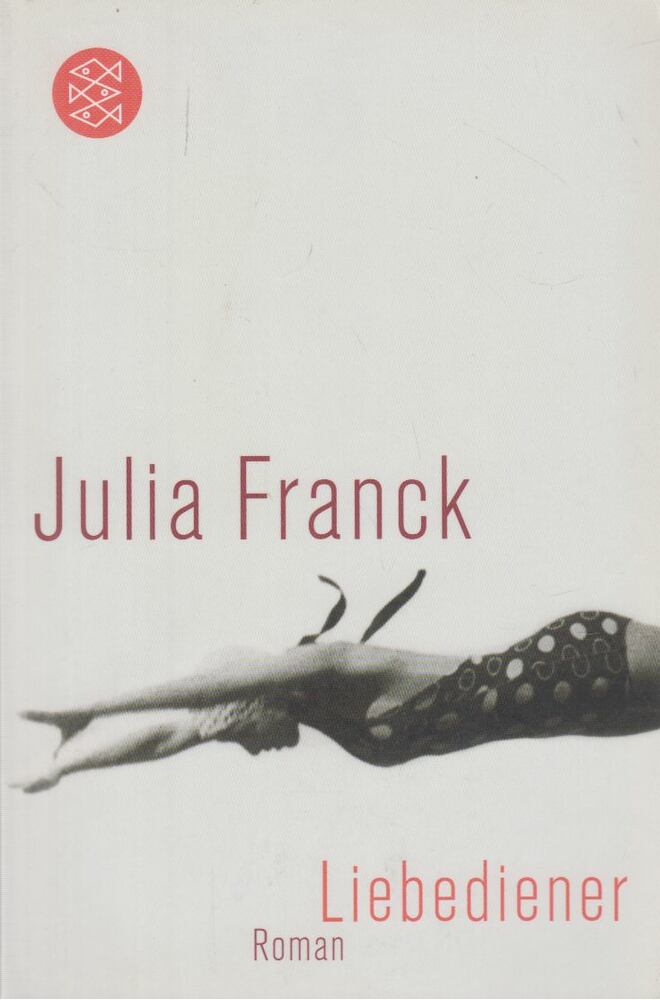 FRANCK, JULIA - Liebediener [antikvár]