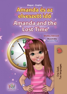 Admont Shelley - Amanda és az elveszett idő Amanda and the Lost Time [eKönyv: epub, mobi]