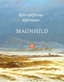 BJÖRNSON, BJÖRNSTJERNE - Magnhild [eKönyv: epub, mobi]