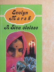 Evelyn Marsh - A Siva ölelése [antikvár]
