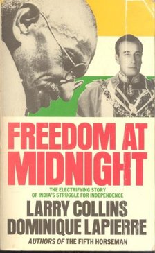 Collins, Larry, Lapierre, Dominique - Freedom at Midnight [antikvár]