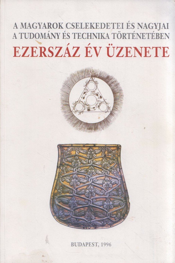 Nagy Ferenc - Ezerszáz év üzenete [antikvár]