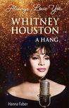 Hanna Faber - Always Love You - Whitney Houston [eKönyv: epub, mobi]