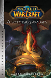 Aaron Rosenberg - World of Warcraft: A Sötétség áradata