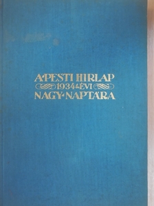 Alfred Kerr - A Pesti Hirlap Nagy Naptára 1934. [antikvár]