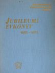 Gál István - Élelmiszeripari Gazdaságkutató Intézet jubileumi évkönyv 1962-1972 [antikvár]