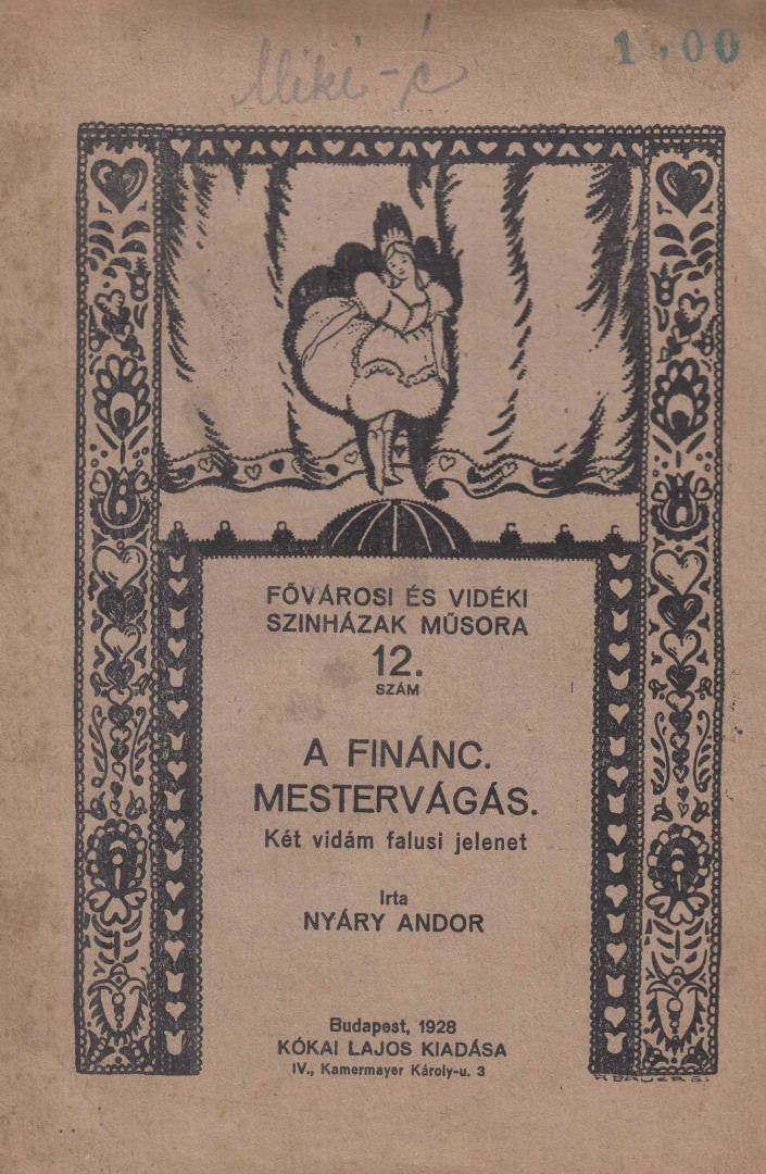 Nyáry Andor - A finánc / Mestervágás [antikvár]