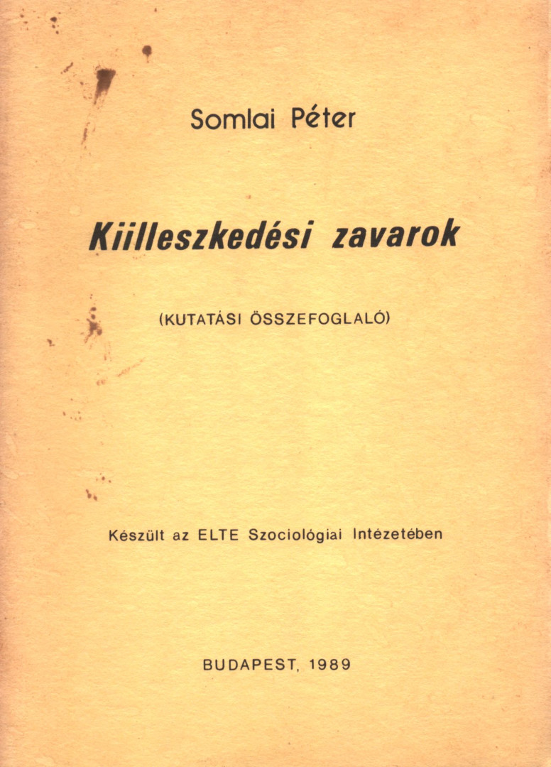 Somlai Péter - Kiilleszkedési zavarok [antikvár]