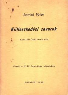 Somlai Péter - Kiilleszkedési zavarok [antikvár]