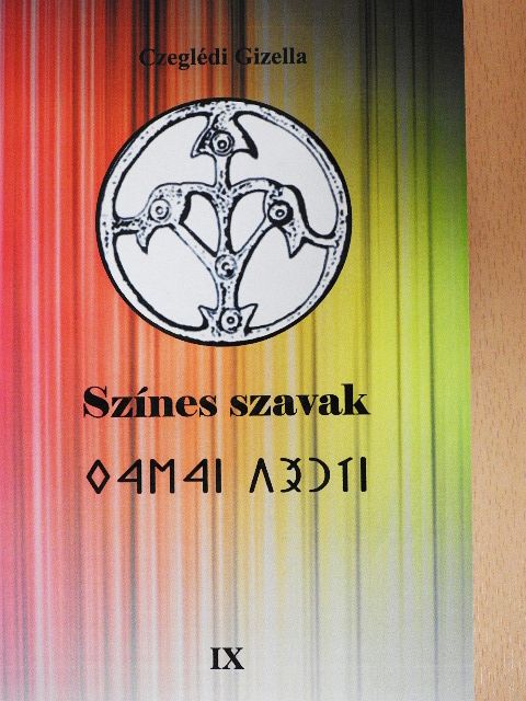 Czeglédi Gizella - Színes szavak IX [antikvár]