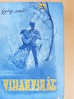 Győry Dezső - Viharvirág [antikvár]
