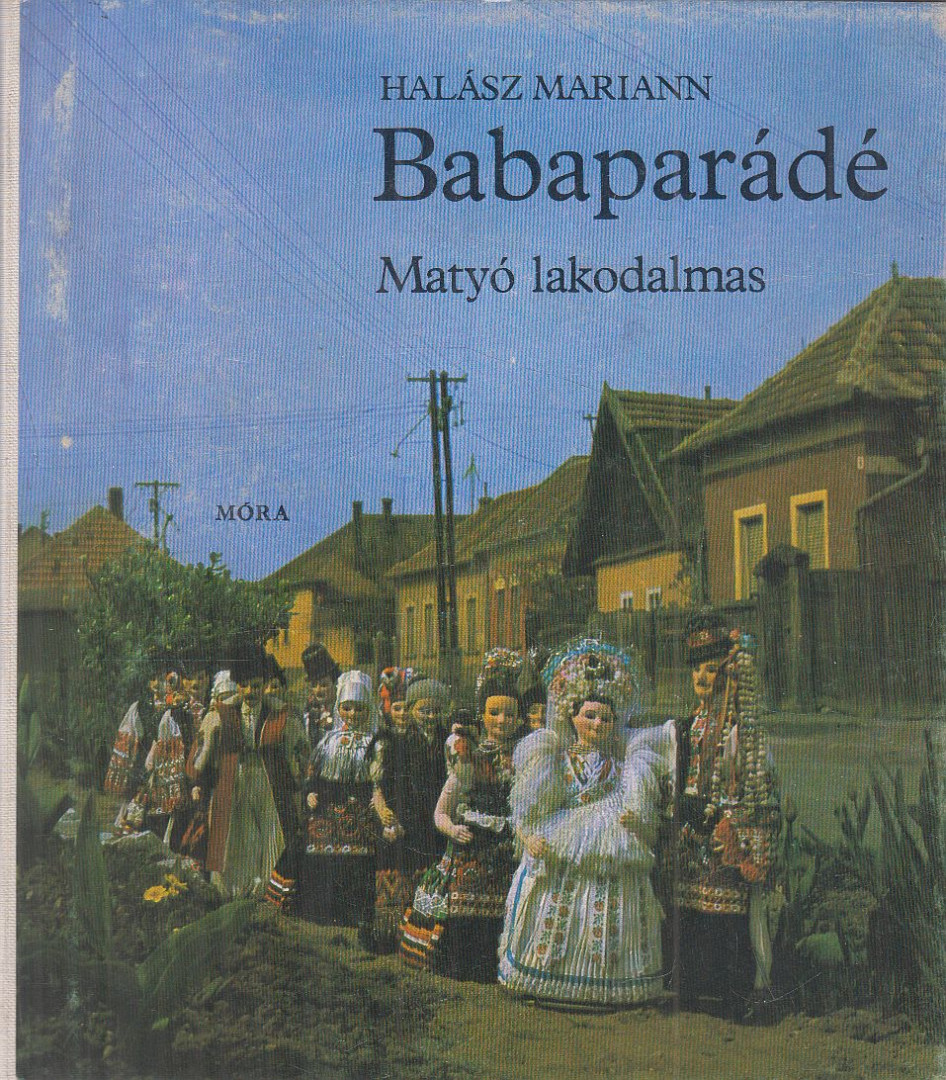 Halász Mariann - Babaparádé [antikvár]