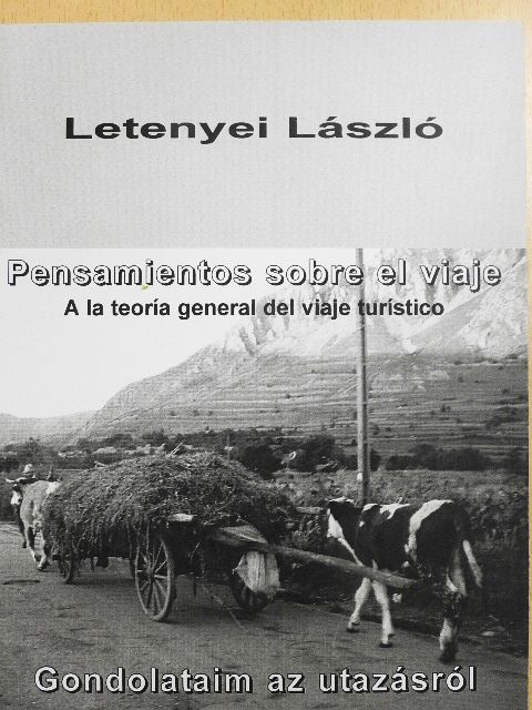 Letenyei László - Gondolataim az utazásról [antikvár]