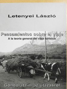 Letenyei László - Gondolataim az utazásról [antikvár]