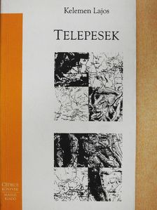 Kelemen Lajos - Telepesek [antikvár]