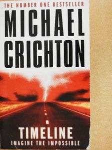 Michael Crichton - Timeline [antikvár]