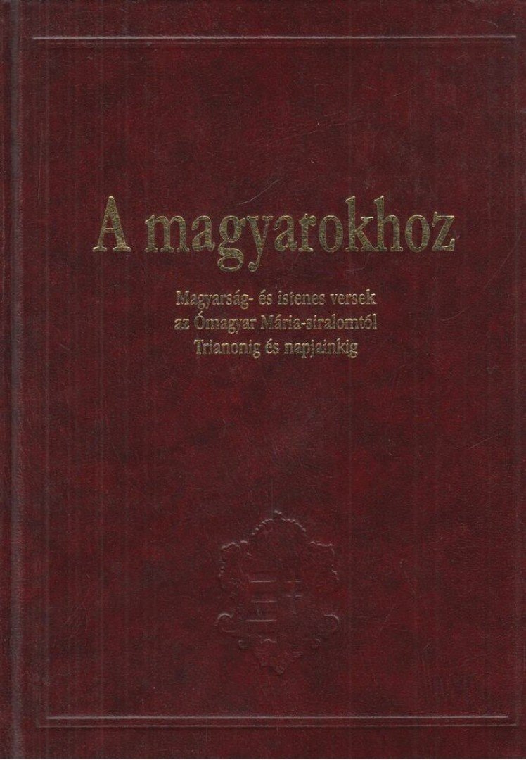 Medvigy Endre - A magyarokhoz [antikvár]